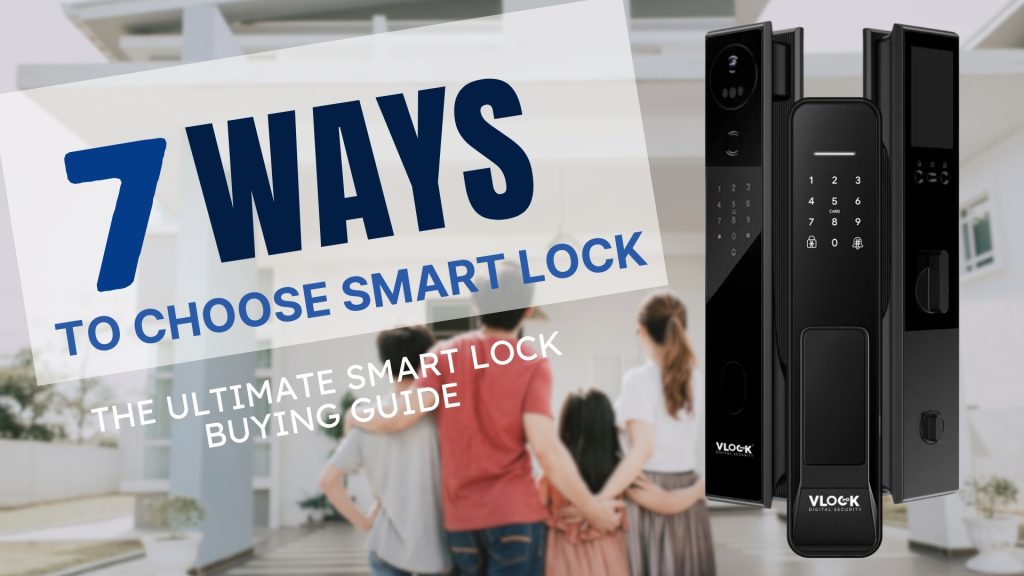 The Ultimate Smart Lock Buying Guide